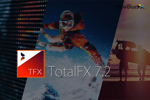 【AE/PR插件】视觉特效转场调色字幕磨皮美颜稳定防抖滤镜包 NewBlueFX TotalFX 7.2 build 200610 Win版