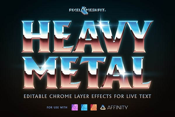 【图层样式】重金属镀铬图层样式和渐变贴图预设套件 Heavy Metal Chrome Layer Styles 仅适用于Affinity 软件