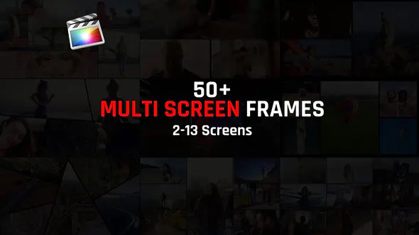 【FCPX插件】59个多画面组合动态分屏预设动画 Multi Screen Frames Pack