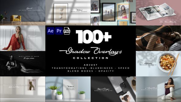 【AE/PR模板】100个优雅真实场景阴影投影叠加动画 Realistic Shadow Overlays Collection