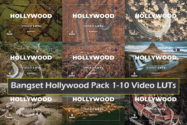【调色预设】经典好莱坞电影色调旅行风光航拍视频调色LUTs预设第1-10套 Bangset Hollywood Pack 1-10 Video LUTs