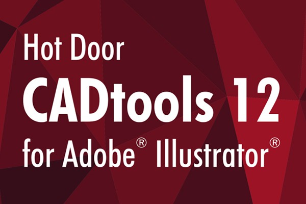 【AI插件】Illustrator 工程制图插件CAD工具集 Hot Door CADtools v12.2.7 Win中文版