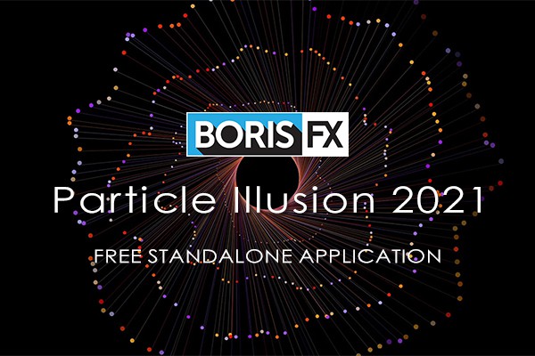 【软件】幻影粒子独立软件版 Particle Illusion 2021.5a v14.5.2 Win/Mac版+ 粒子发射器预设包