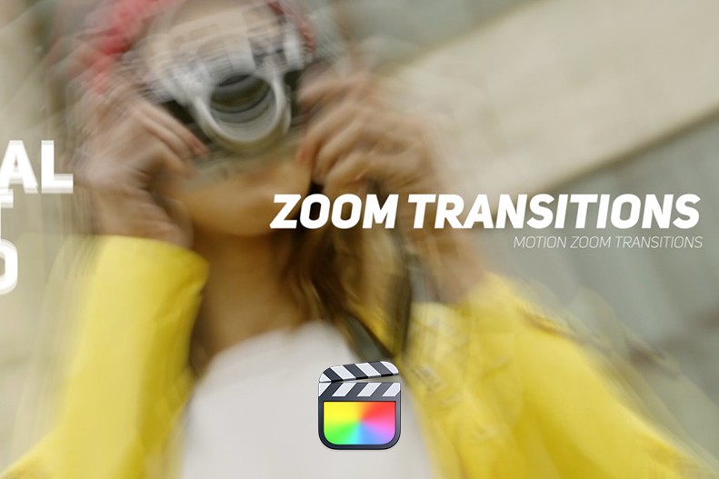 【FCPX插件】10组炫酷位移运动变焦效果过渡转场预设 Motion Zoom Transitions