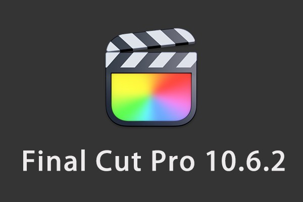 【软件】苹果电脑视频剪辑软件 Final Cut Pro X 10.6.2 英/中文版