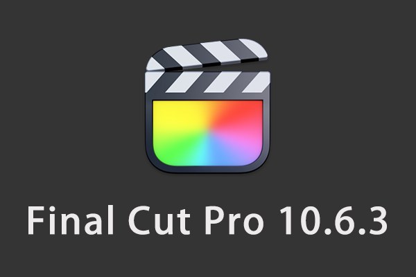 【软件】苹果电脑视频剪辑软件 Final Cut Pro X 10.6.3 英/中文版