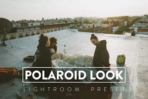 【LR预设】10款复古电影情绪审美宝丽来胶片LR调色预设 10 Polaroid Look Lightroom Presets