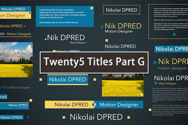 【FCPX插件】25个现代时尚流行文字标题字幕条动画 Twenty5 Titles Part G