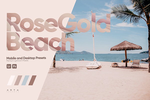 【LR预设】4款 ARTA Presets 玫瑰金热带海滩旅拍风光摄影调色LR预设 ARTA Presets – Rose Gold Beach Presets for Lightroom
