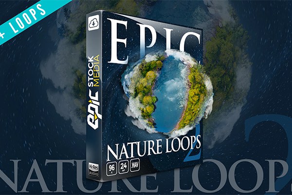 【配乐音效】103个大自然森林户外虫鸣鸟叫环境渲染无损音效 Epic Stock Media – Epic Nature Loops 2