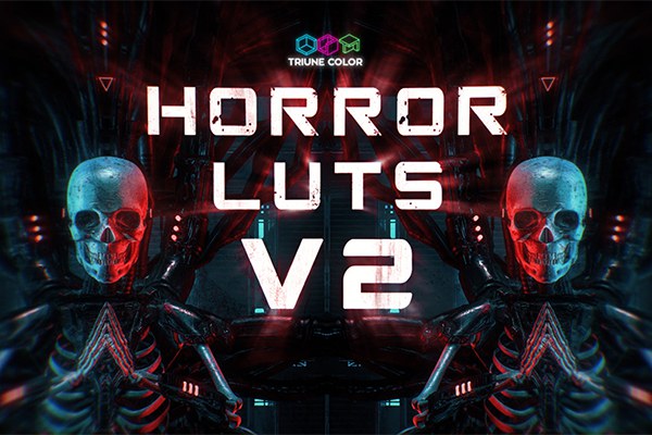 【调色预设】31款惊悚恐怖悬疑电影风格LUTs调色预设 Triune Digital –  Horror LUTs V2