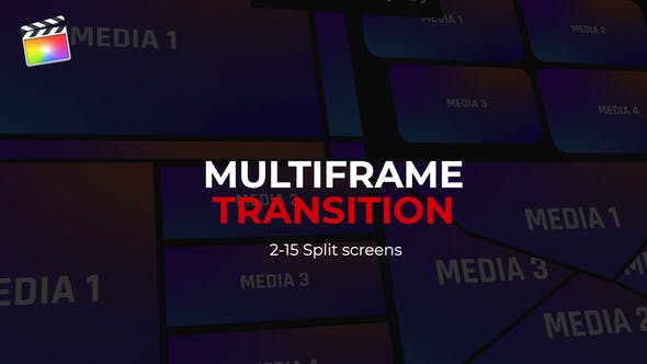 【FCPX插件】102种创意多画面组合动态分屏转场过渡 Multiscreen Transition