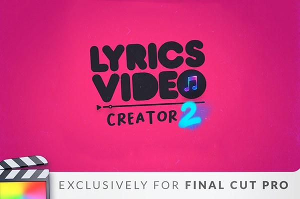 【FCPX插件】可自定义屏幕元素音乐歌词MV视频制作FCPX插件 LenoFX – Lyrics Video Creator 2