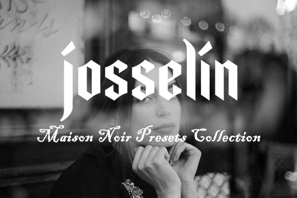 【LR预设】摄影师André Josselin 6款复古时尚胶片黑白人像建筑旅拍摄影调色LR预设 Maison Noir Presets Collection
