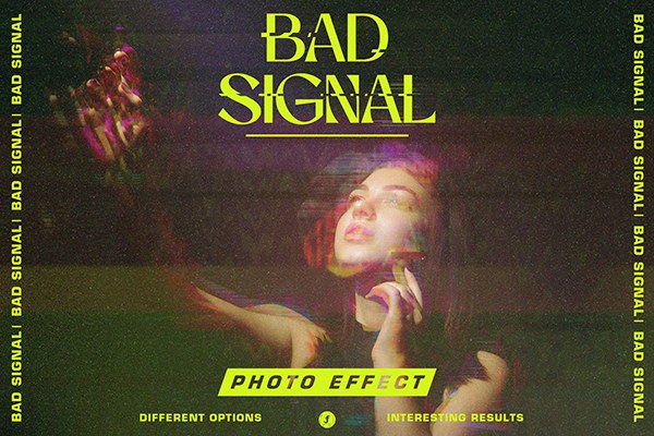 【PSD模板】故障损坏扭曲信号失真干扰毛刺照片特效PSD模板 Bad Signal Photo Effect