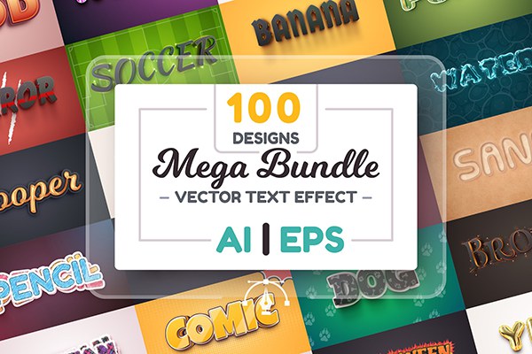 【文本样式】100种创意时尚新颖独特可编辑矢量设计文本样式Ai素材 Set 100 Editable Text Effects(001-100)
