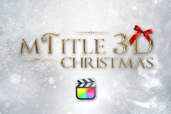 【FCPX插件】15个圣诞节日主题3D三维文字标题动画预设 motionVFX – mTitle 3D Christmas