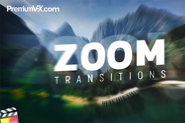 【FCPX插件】50种酷炫丝滑模糊缩放移动视觉冲击无缝转场预设 PremiumVFX – Zoom Transitions