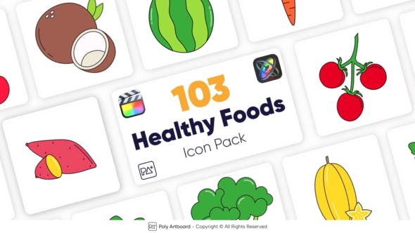 【FCPX插件】103个可爱卡通水果蔬菜食物图标动画 Big Healthy Food Icons