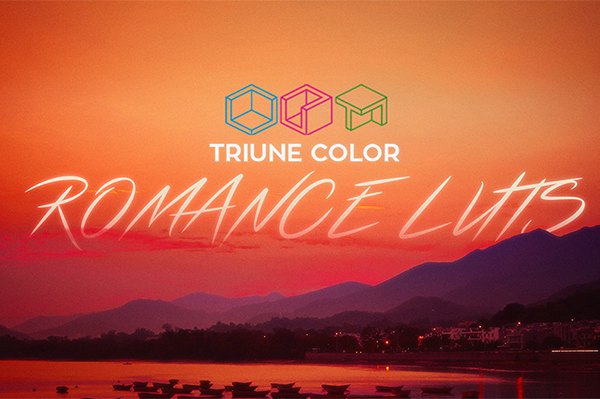 【调色预设】34组甜蜜温馨浪漫爱情电影LUTS调色预设 Triune Digital – Romance LUTs
