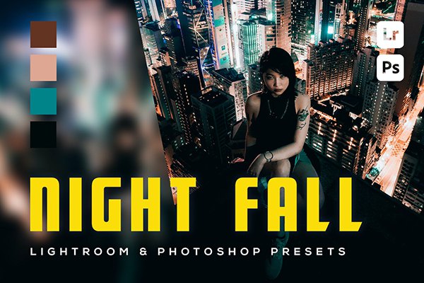 【LR预设】6款城市夜景人像街拍摄影后期调色LR预设 6 Night Fall Lightroom and Photoshop Presets