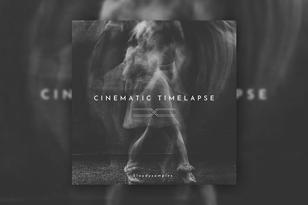 【配乐音效】170种电影配乐延时摄影环境背景音效 Cloudy Samples – Cinematic Timelapse