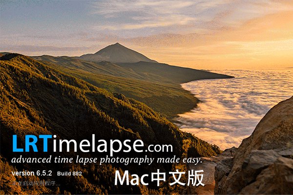 【软件】专业延时摄影后期处理软件 LRTimelapse Pro v6.5.2 Build 882 Mac中文版 + 视频教程