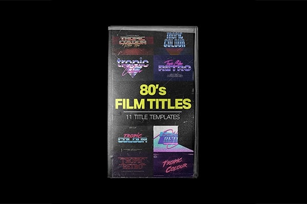 【AE/PR模板】11组80年代复古电影风格3D标题文字排版背景动画 Tropic Colour – 80’s Retro Film Titles