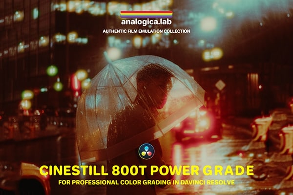 【达芬奇预设】CINESTILL 800T 复古柯达胶片模拟色调光晕仿真达芬奇调色节点预设 Analogica Lab – Cinestill 800T Power Grade