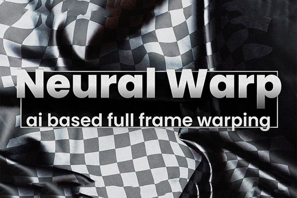 【AE插件】AI智能视频扭曲变形跟踪合成特效 Neural Warp v1.5.26 Win/Mac版