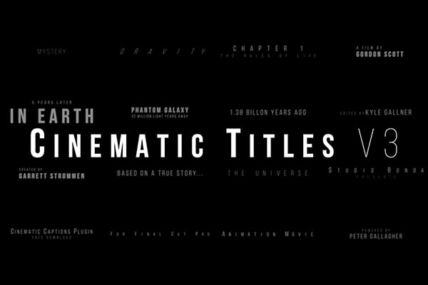 【FCPX插件】16种简约现代电影预告片文字标题字幕动画 Cinematic Titles V3