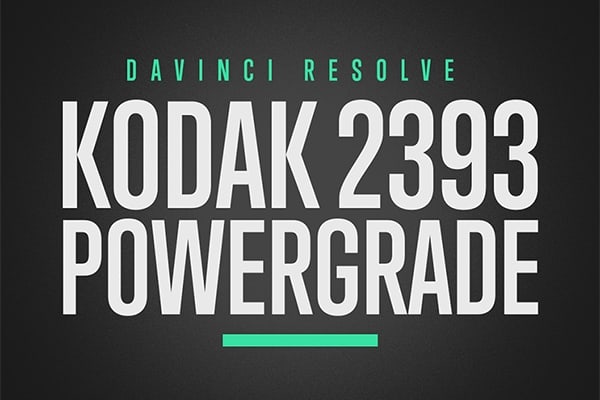 【达芬奇预设】柯达2393电影胶片仿真调色节点达芬奇预设 Juan Melara – Kodak 2393 YRGB PowerGrade