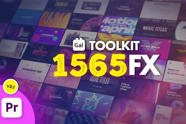 【PR脚本】1565种无缝转场调色分屏背景文字标题字幕条视频特效动画预设 Gal Toolkit for Premiere Pro v3.1