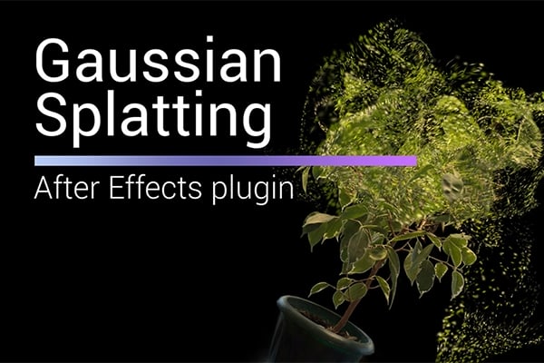 【AE插件】直接导入三维重建模型实时操作渲染工具 Gaussian Splatting v1.2.0 Win +使用教程