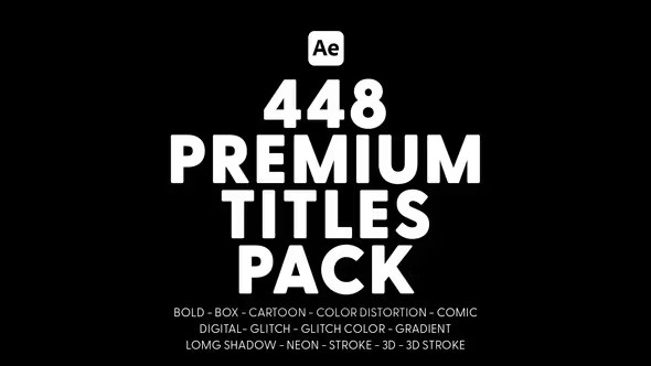 【AE模板】448个创意时尚风格化文字标题字幕条设计展示动画 Premium Titles Pack