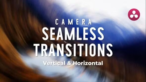 【达芬奇模板】40种摄像机缩放平移旋转抖动无缝转场预设 Camera Seamless Transitions