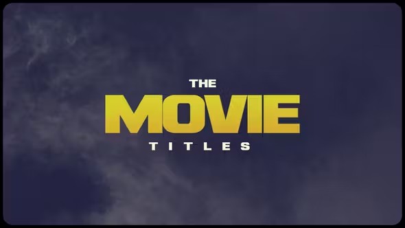 【AE模板】12个创意电影片头文字标题动画 The Movie Titles