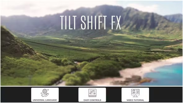 【AE模板】倾斜移位变焦摄像机移轴镜头微缩显示特效 Tilt Shift FX