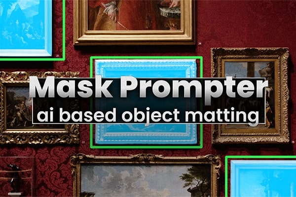 【AE插件】AI人工智能遮罩蒙版生成器 Mask Prompter v1.15.0 Win版 +视频教程