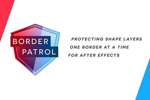 【AE脚本】快速调整形状图层大小脚本工具 BorderPatrol v1.0.3