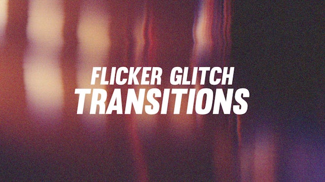 【FCPX插件】15种快速闪烁抖动扭曲故障效果转场预设 Flicker Glitch Transitions 汉化版