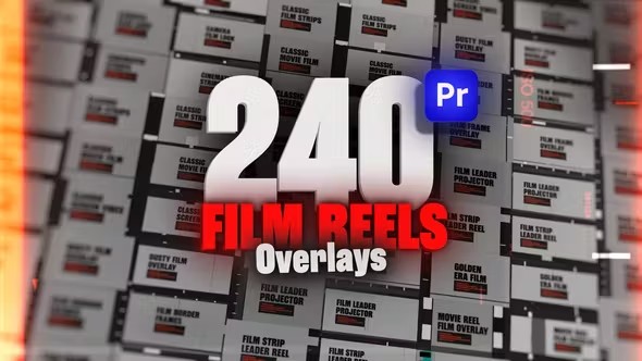 【PR模板】240种老电影胶片边框噪点刮痕闪光叠加动画 Animated Film Reel Overlays Pack