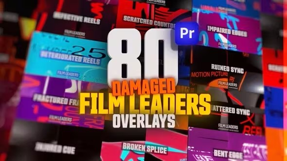 【PR模板】80种复古光效污渍刮痕混乱闪烁叠加特效动画 Animated Film Leaders Overlays Pack