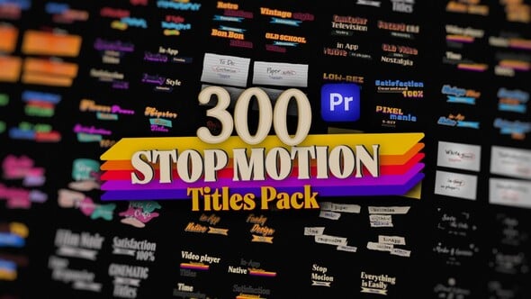 【PR模板】300个复古定格卡通纸张婚礼文字标题动画 Stop Motion Text Overlays Pack for Premiere Pro