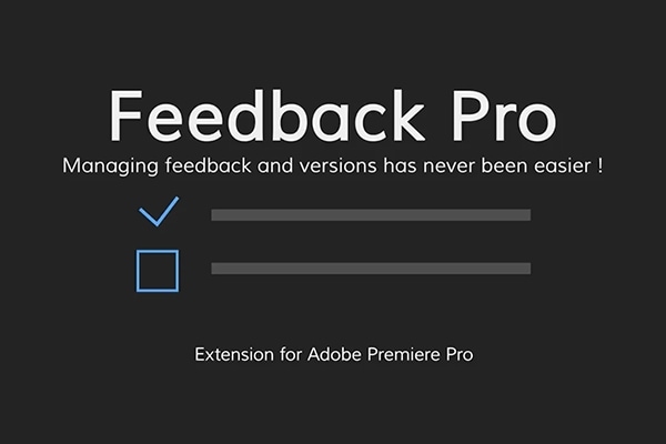 【PR脚本】项目工程时间线序列管理注释反馈修改工具 Feedback Pro v1.2.1