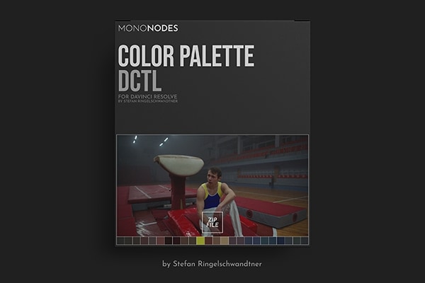 【达芬奇插件】影调色板静帧剧照颜色提取DCTL调色节点预设 Mononodes – Color Palette DCTL v1