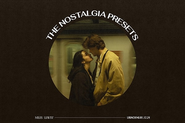 【LR预设】4款复古泛黄怀旧回忆色彩老照片摄影调色Lightroom预设 Miles Leavitt – The Nostalgia Presets