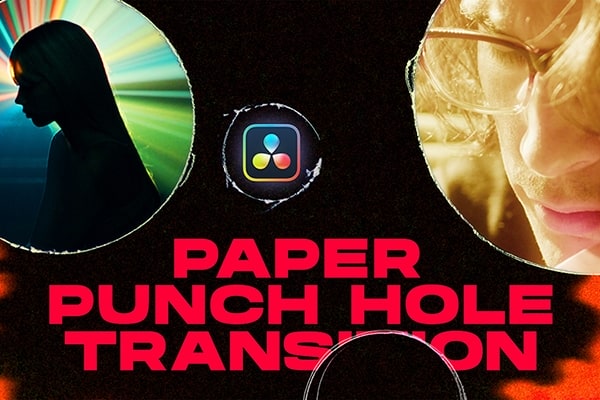 【达芬奇模板】15种复古电影胶片穿孔闪烁视频转场动画 Paper Punch Hole Transitions