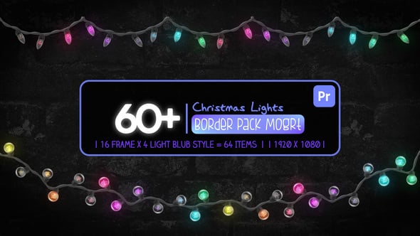 【PR模板】60个圣诞节创意灯带彩灯装饰效果(含模板音乐) Christmas Border Lights Pack Mogrt