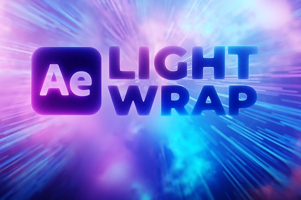 【AE插件】环境朦胧光包裹环绕氛围融合特效 Crate’s Light Wrap 1.0.1 Win汉化版